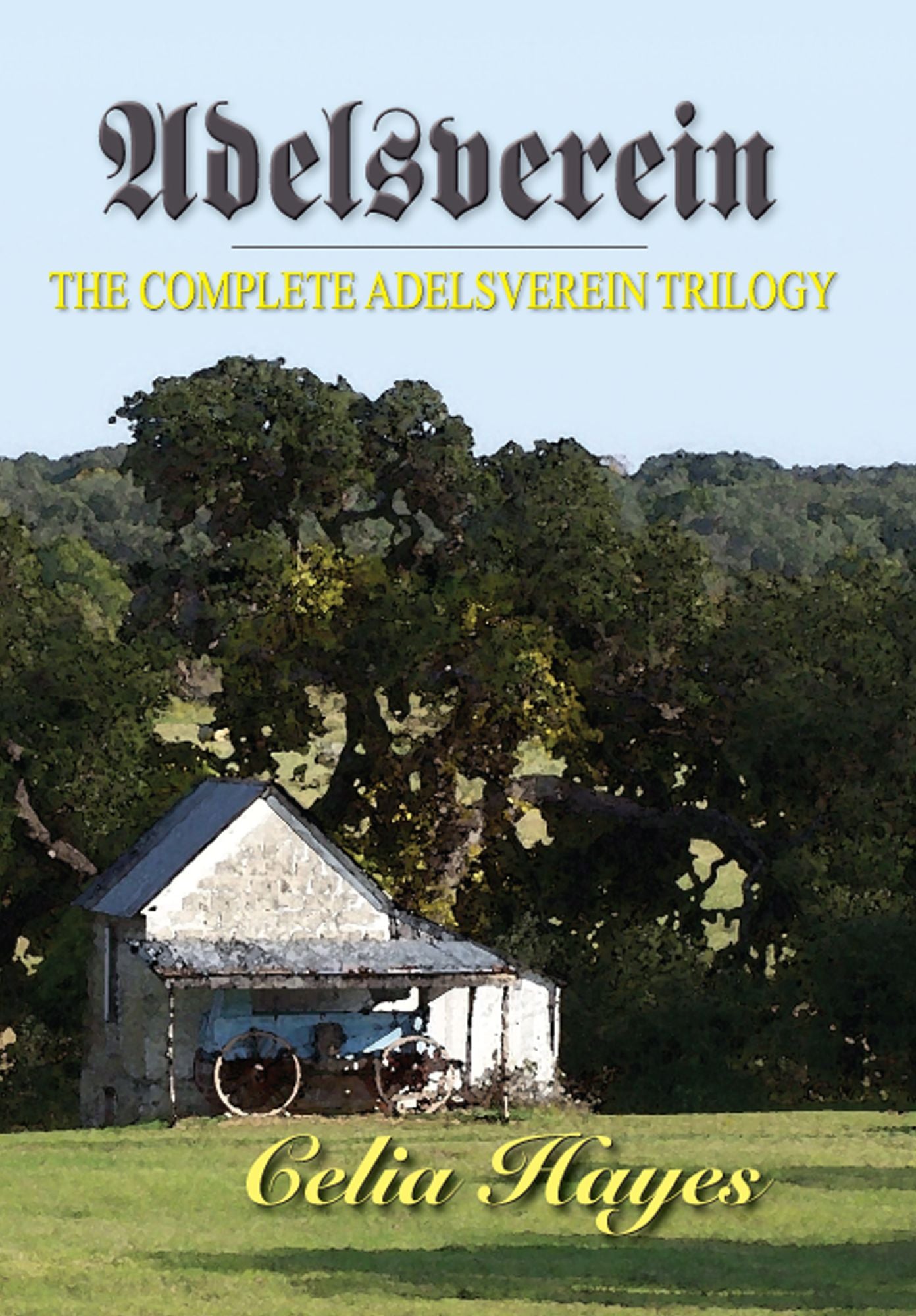 Adelsverein: The Complete Trilogy