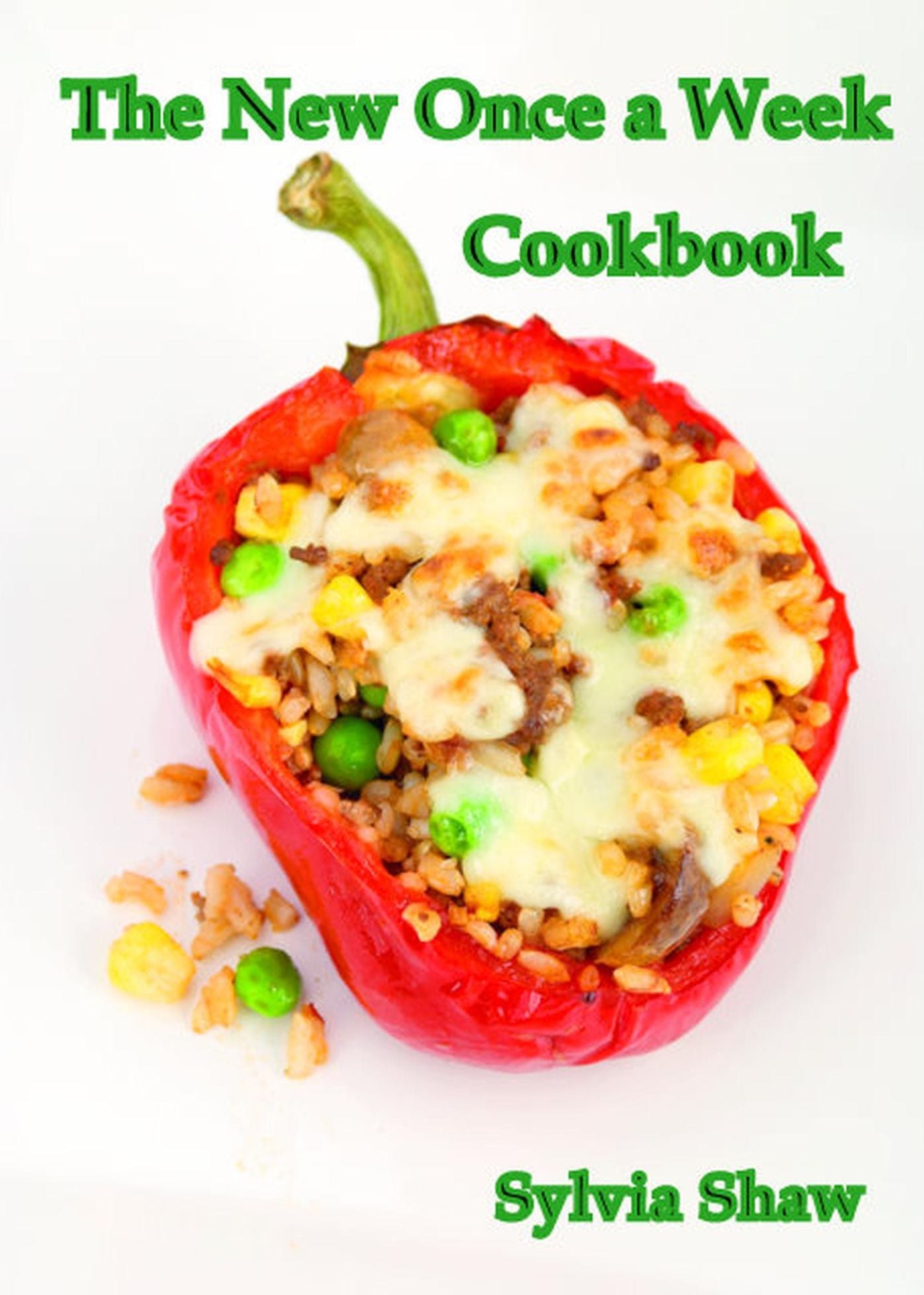 The New Once a Week Cookbook