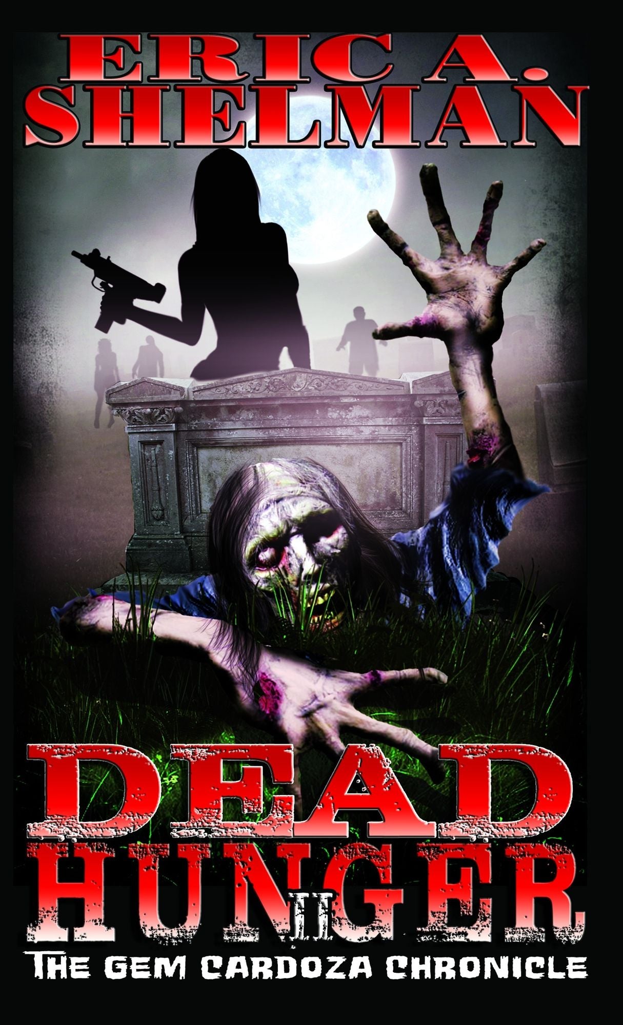 Dead Hunger II: The Gem Cardoza Chronicle
