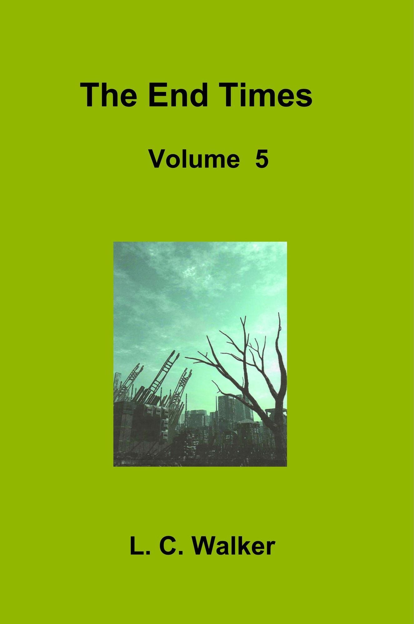 The End Times Volume 5