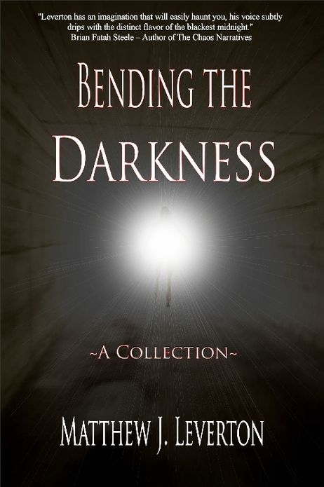 Bending The Darkness