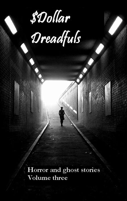 Dollar Dreadfuls Volume Three
