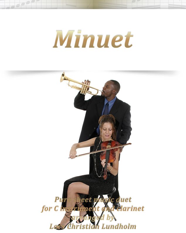 Minuet Pure sheet music duet for C instrument and clarinet arranged by Lars Christian Lundholm