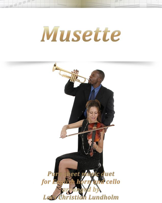 Musette Pure sheet music duet for English horn and cello arranged by Lars Christian Lundholm