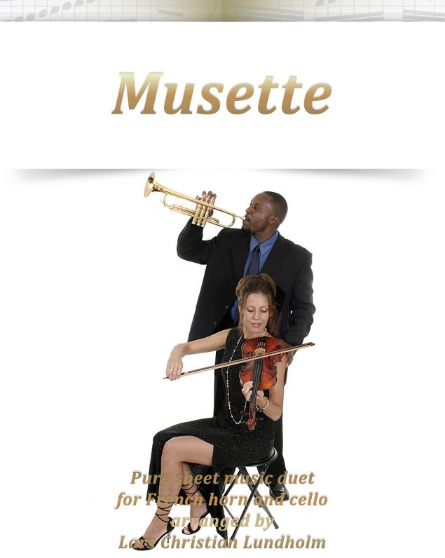 Musette Pure sheet music duet for French horn and cello arranged by Lars Christian Lundholm