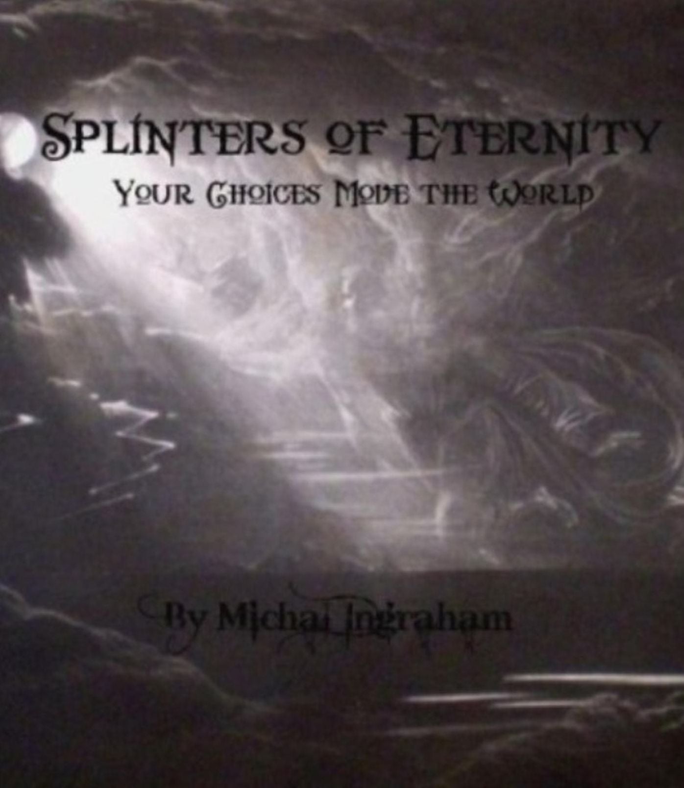 Splinters of Eternity