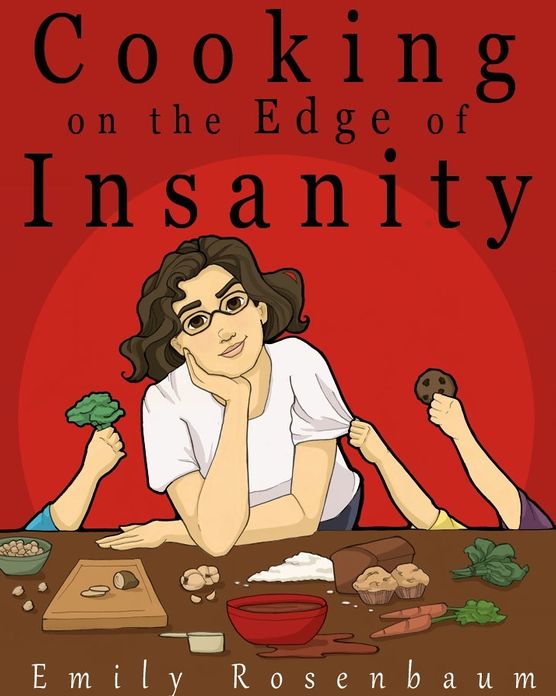 Cooking on the Edge of Insanity