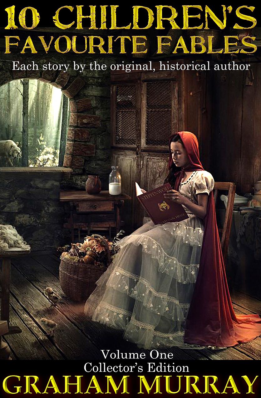 10 Favourite Children's Fables: Volume I