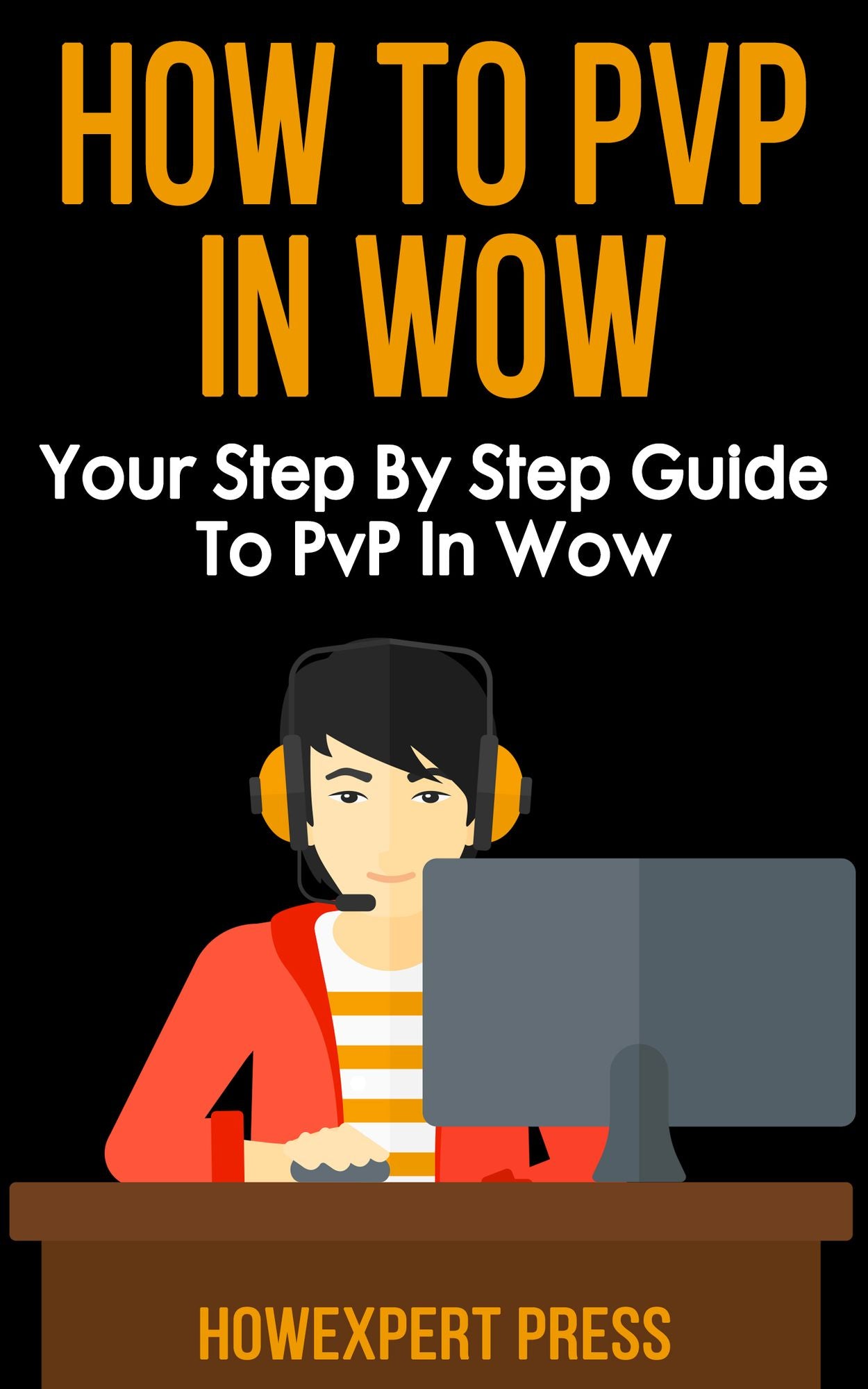 How to PvP in World of Warcraft