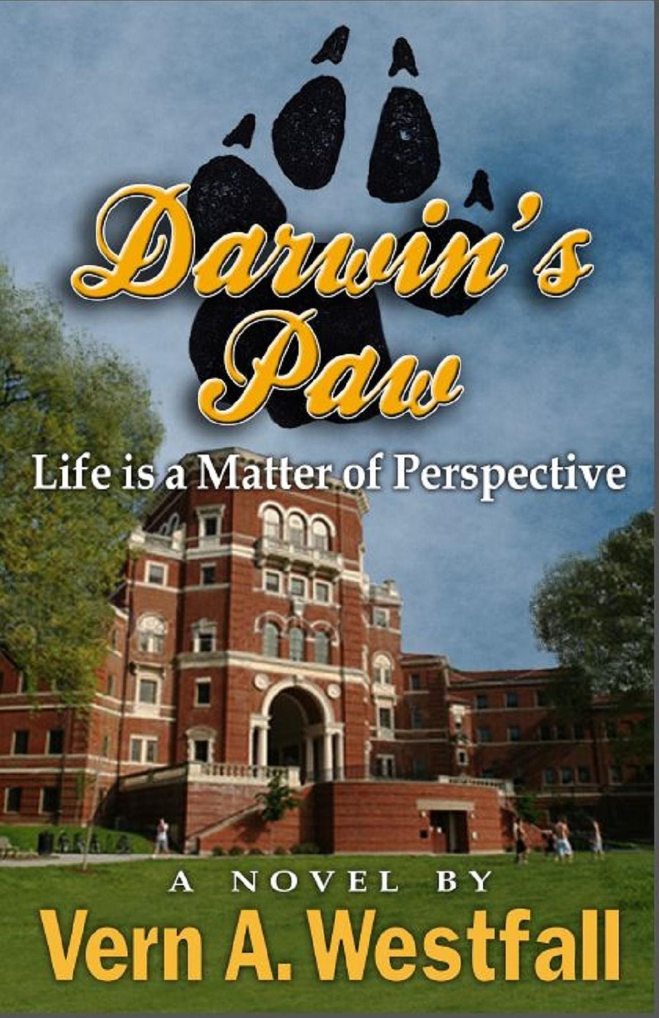 Darwin's Paw "Life is a Matter of Perspective"