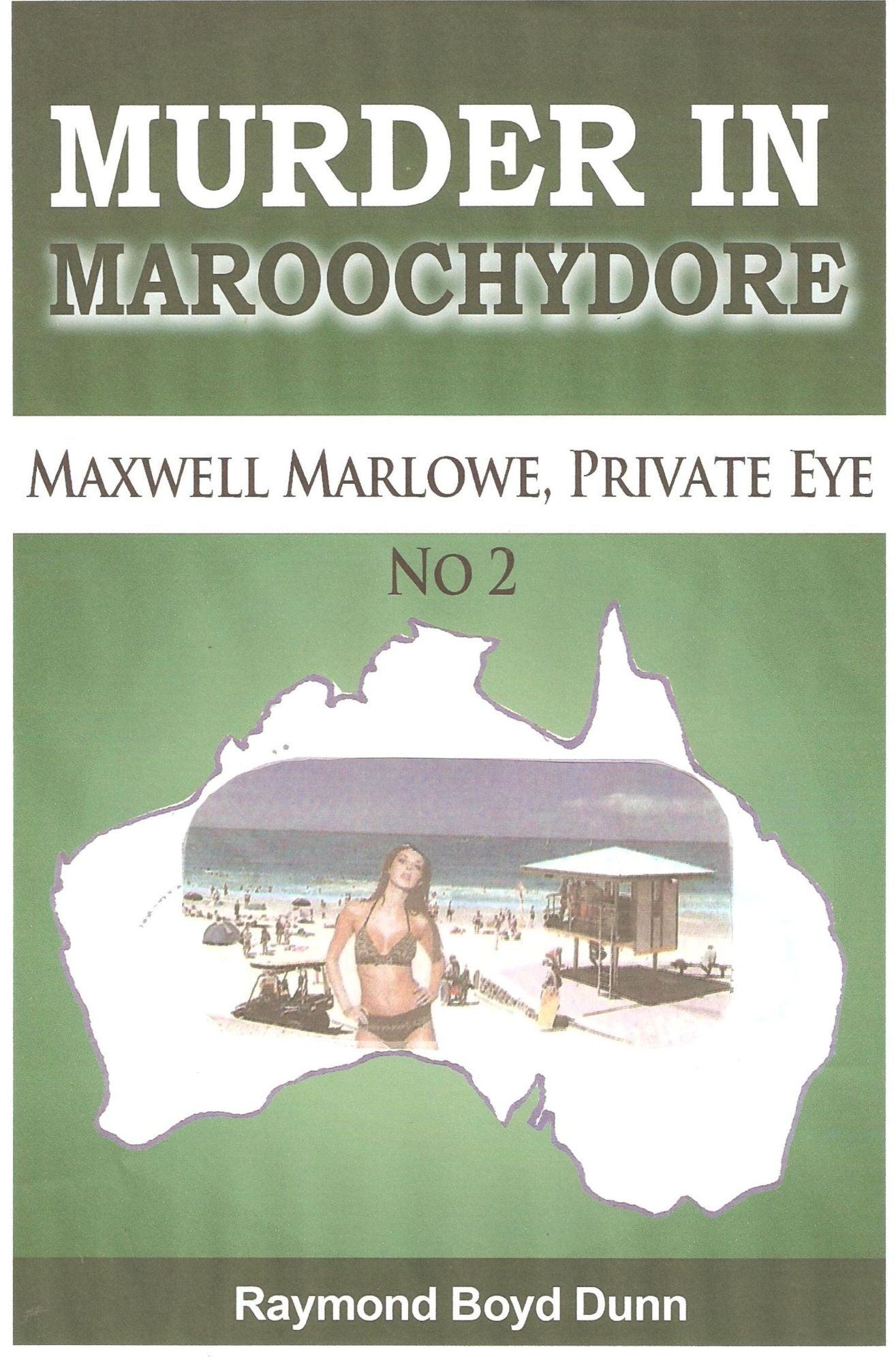 Maxwell Marlowe, Private Eye. 'Murder in Maroochydore.