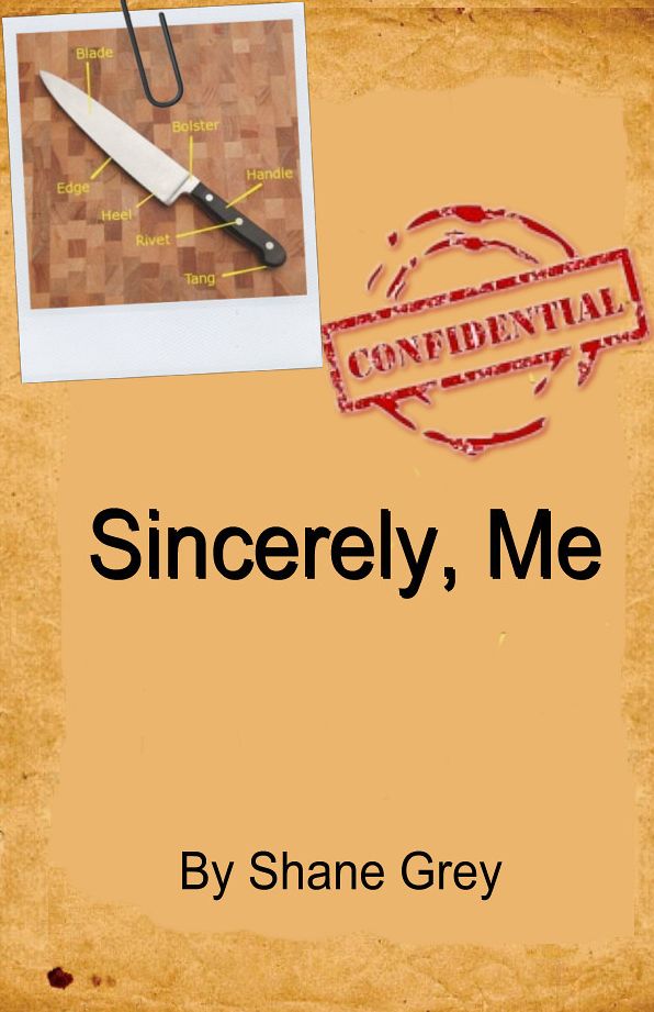 Sincerely, Me