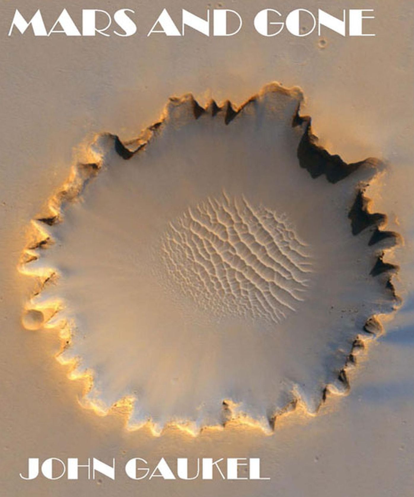 Mars and Gone