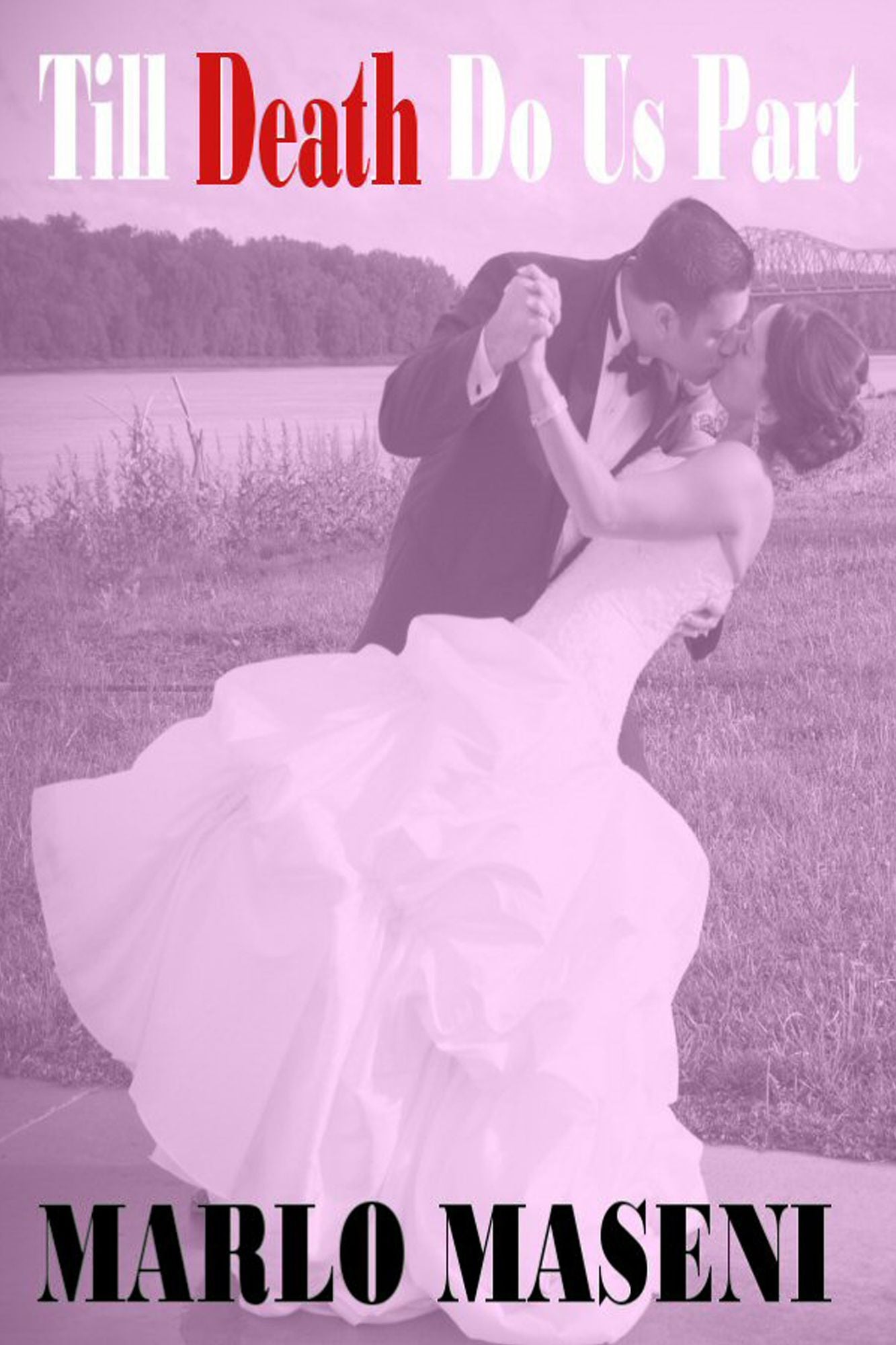 Till Death Do Us Part