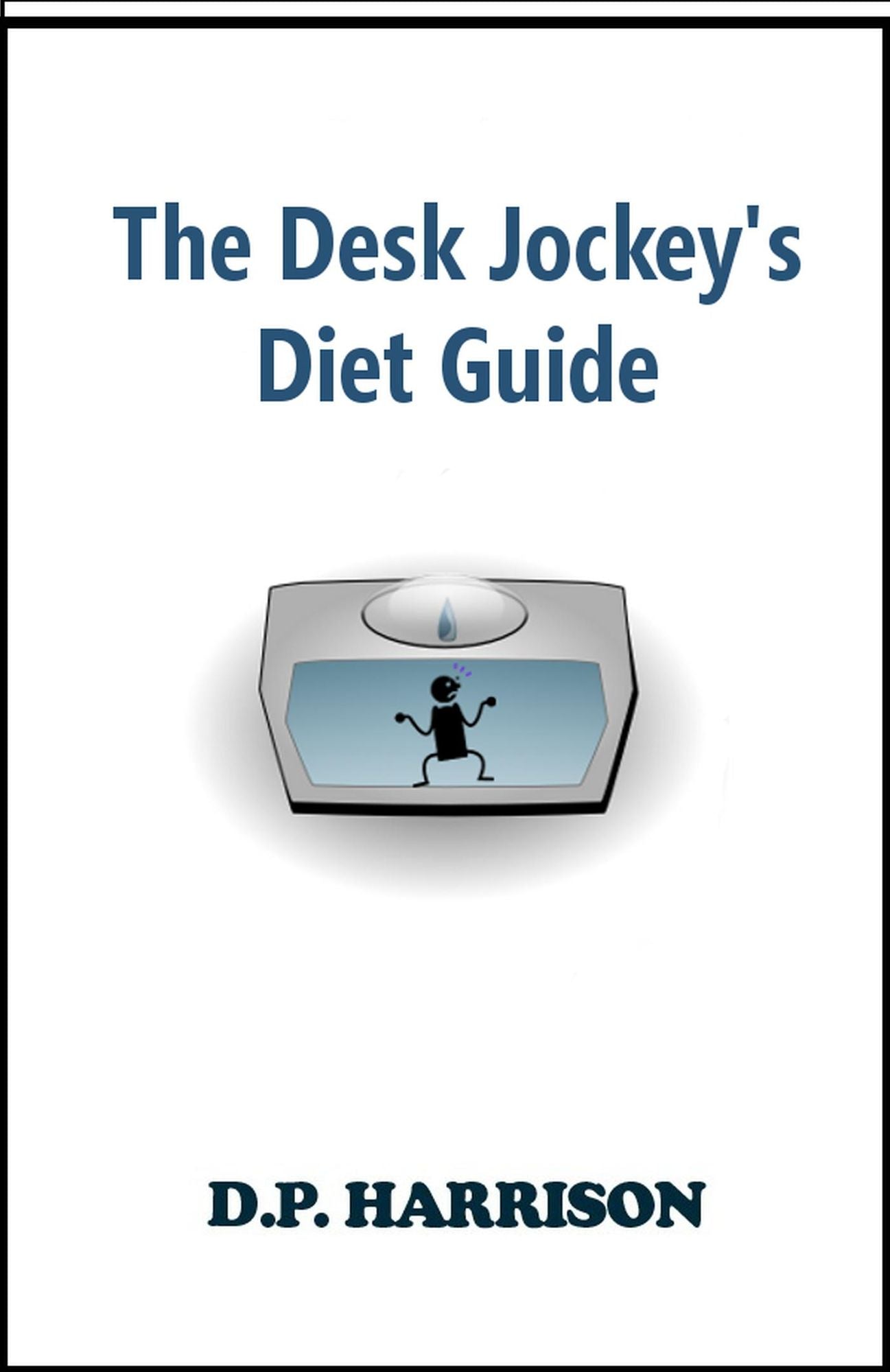 The Desk Jockey's Diet Guide