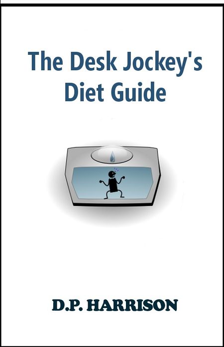The Desk Jockey's Diet Guide