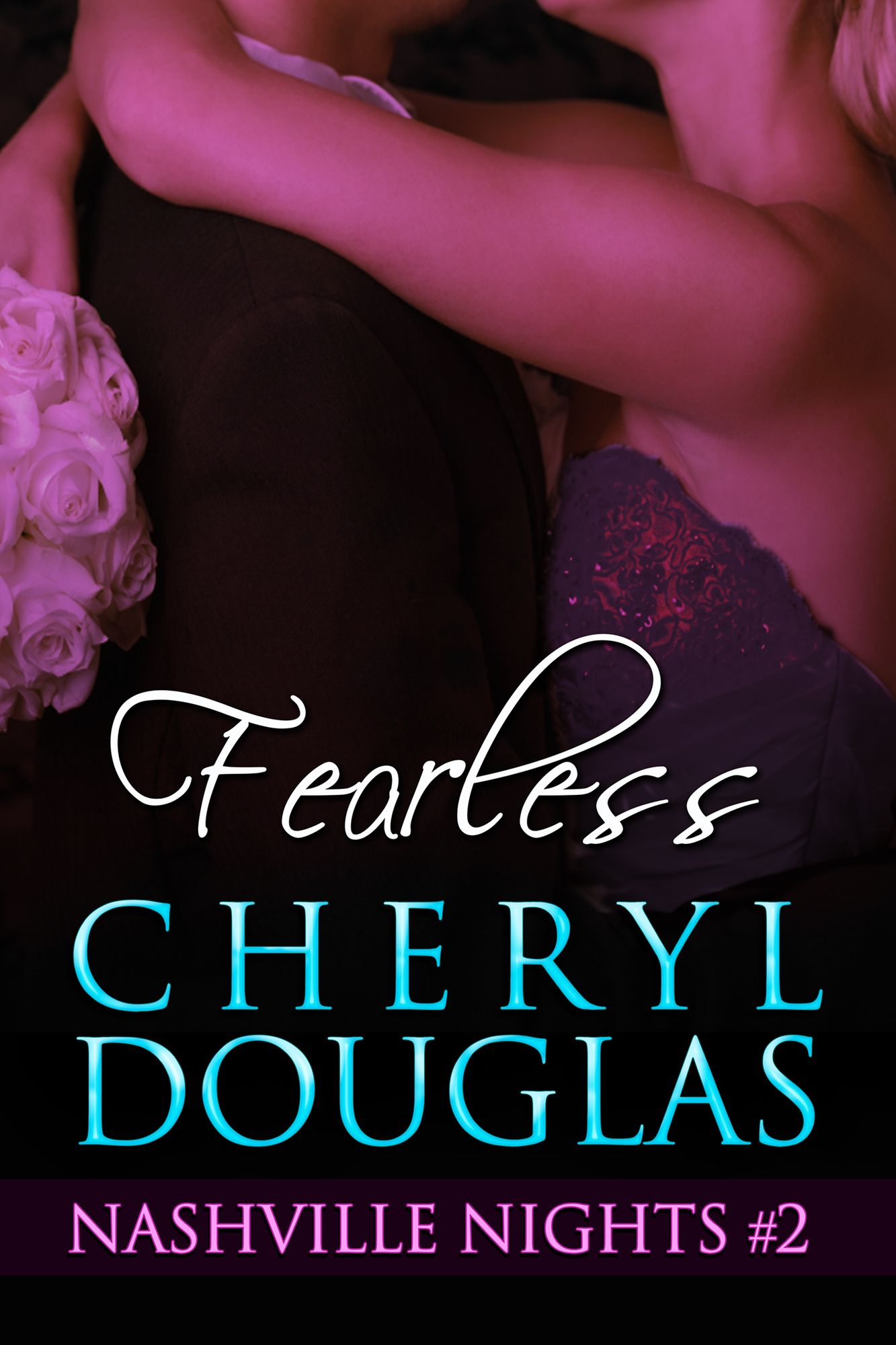 Fearless (Book Two, Nashville Nights)