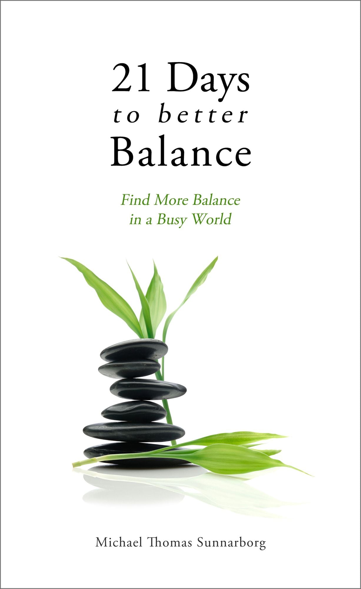 21 Days to Better Balance