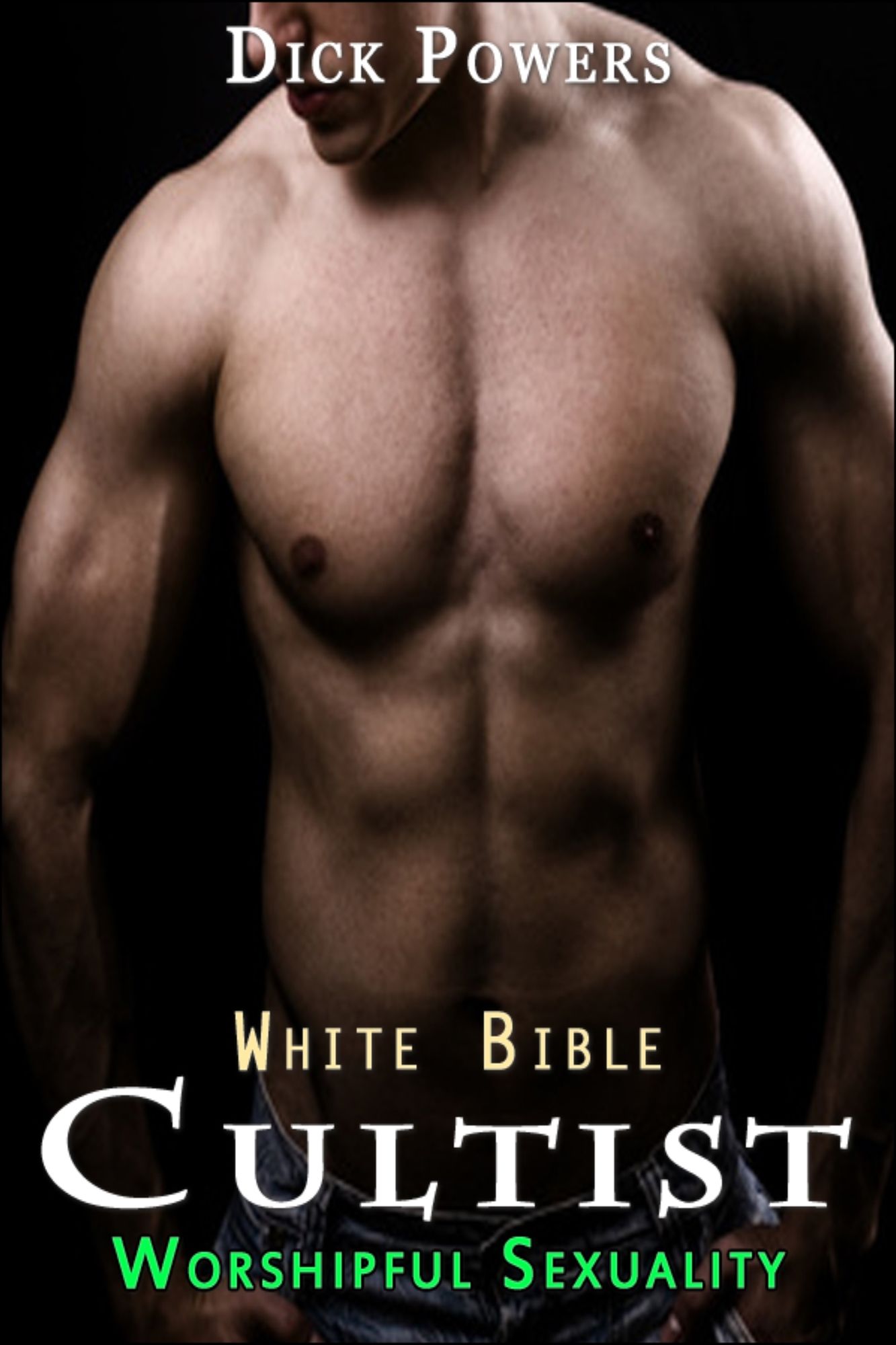 White Bible #8: Cultist 'Worshipful Sexuality' (Gay Erotica)