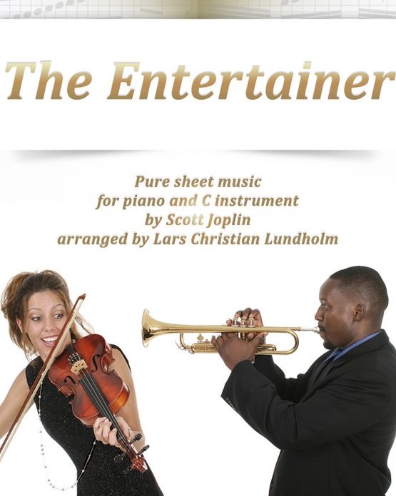 The Entertainer Pure sheet music for piano and C instrument by Scott Joplin arranged by Lars Christian Lundholm