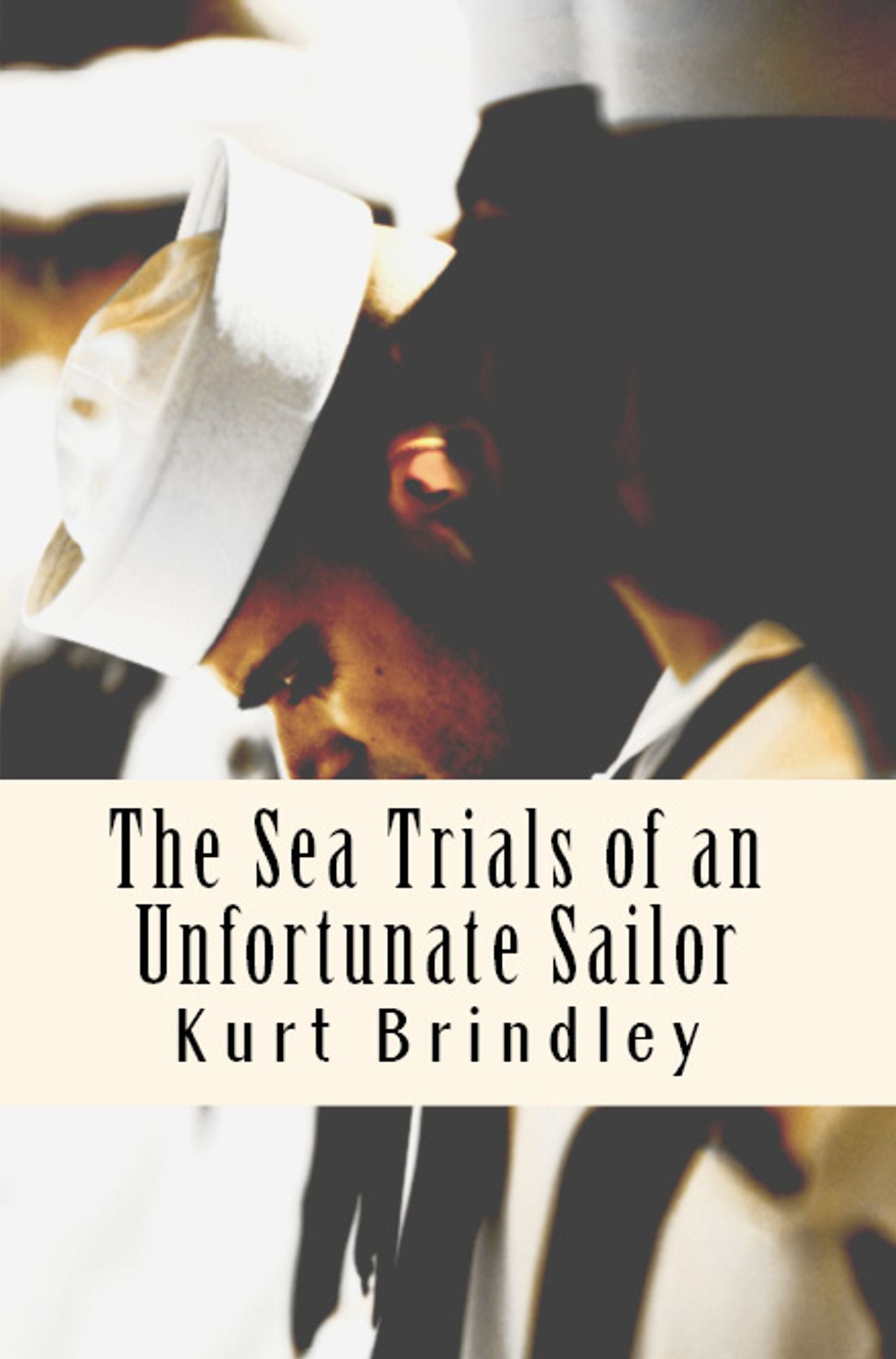 The Sea Trials of an Unfortunate Sailor