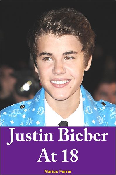 Justin Bieber At 18