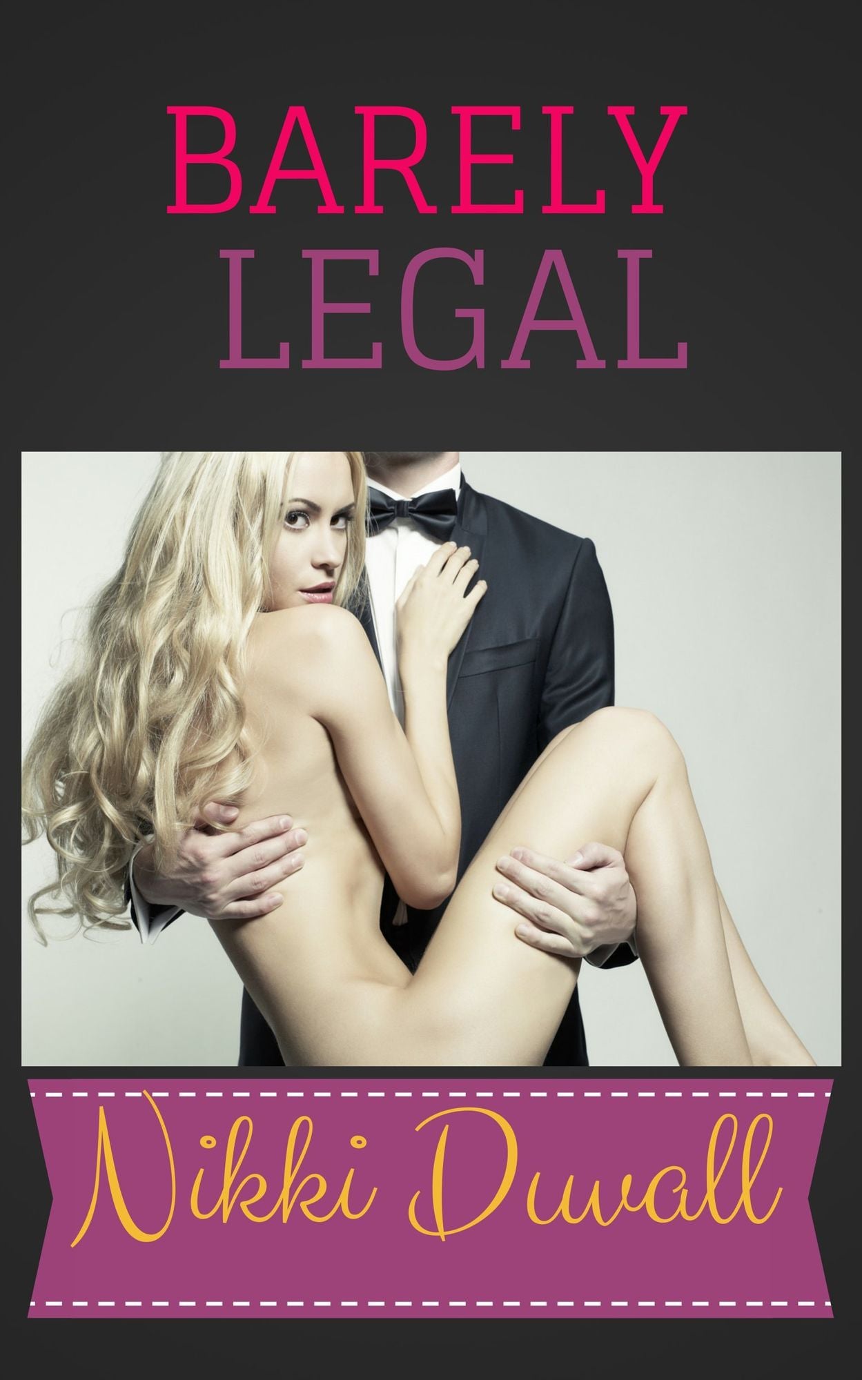 Barely Legal