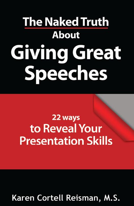 The Naked Truth About Giving Great Speeches