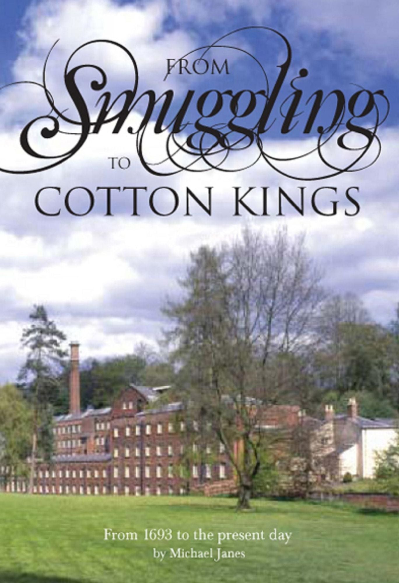 From Smuggling to Cotton Kings: the Greg Story