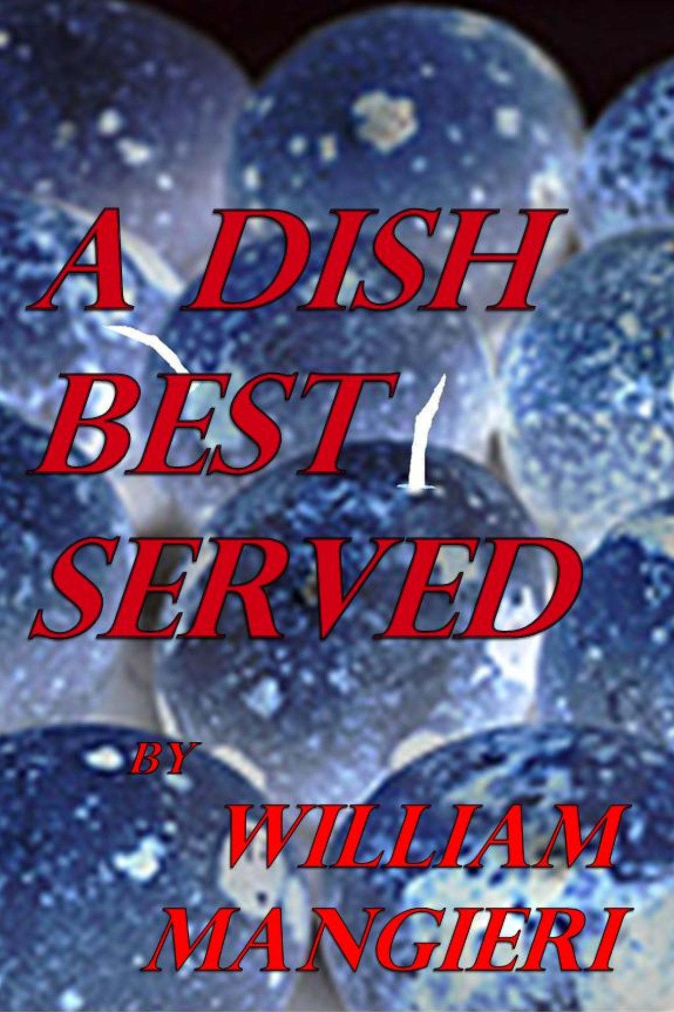 A Dish Best Served