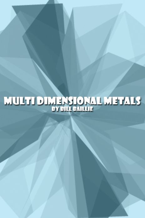Multi Dimensional Metals