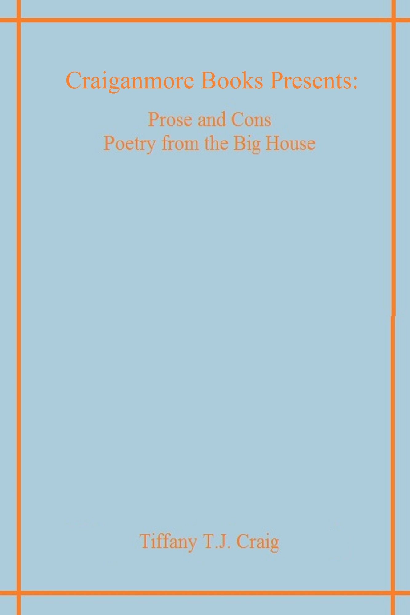 Prose and Cons Poetry from the Big House
