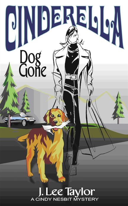 Cinderella: Dog Gone, A Cindy Nesbit Mystery