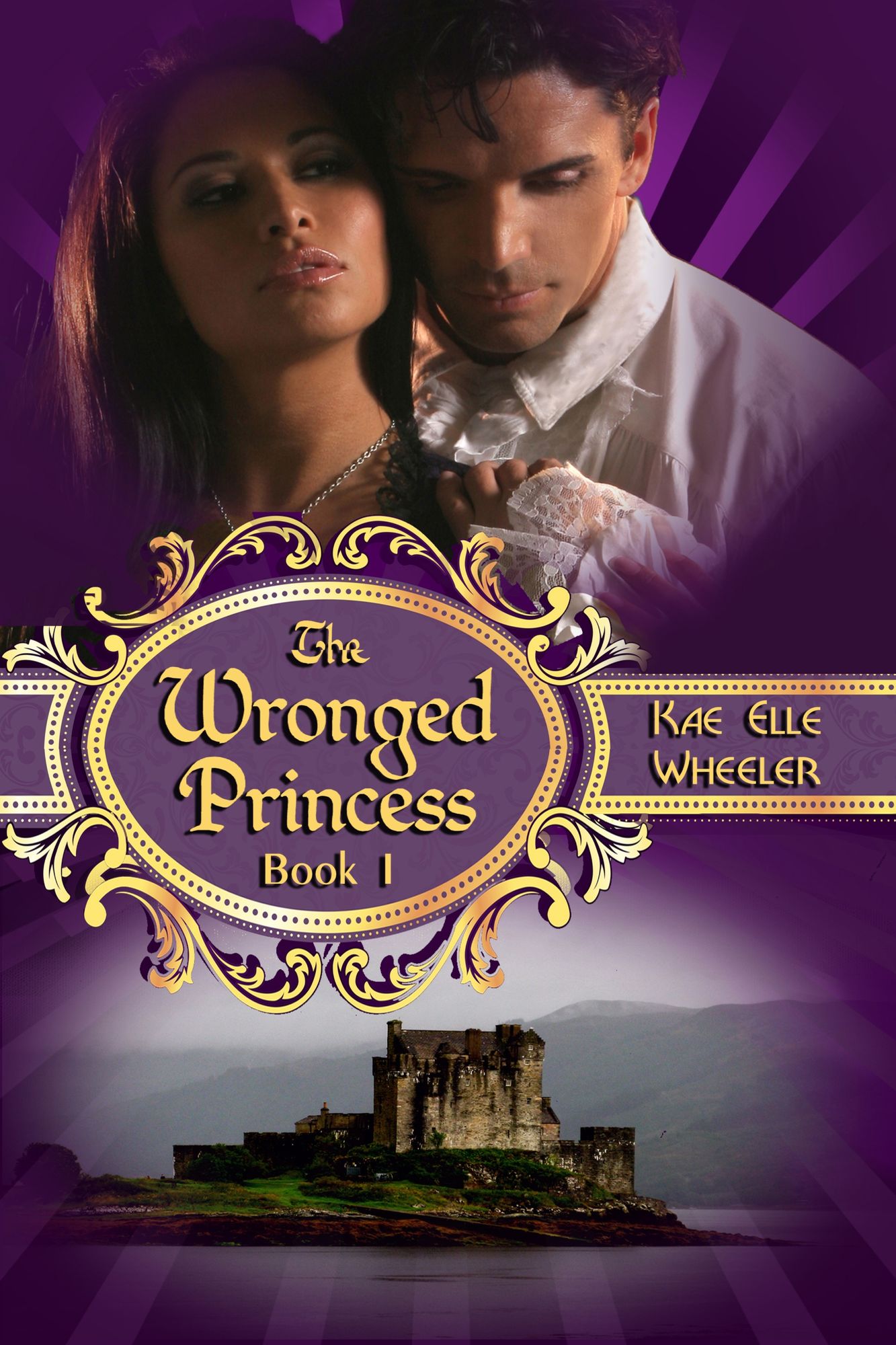 The Wronged Princess: Book I