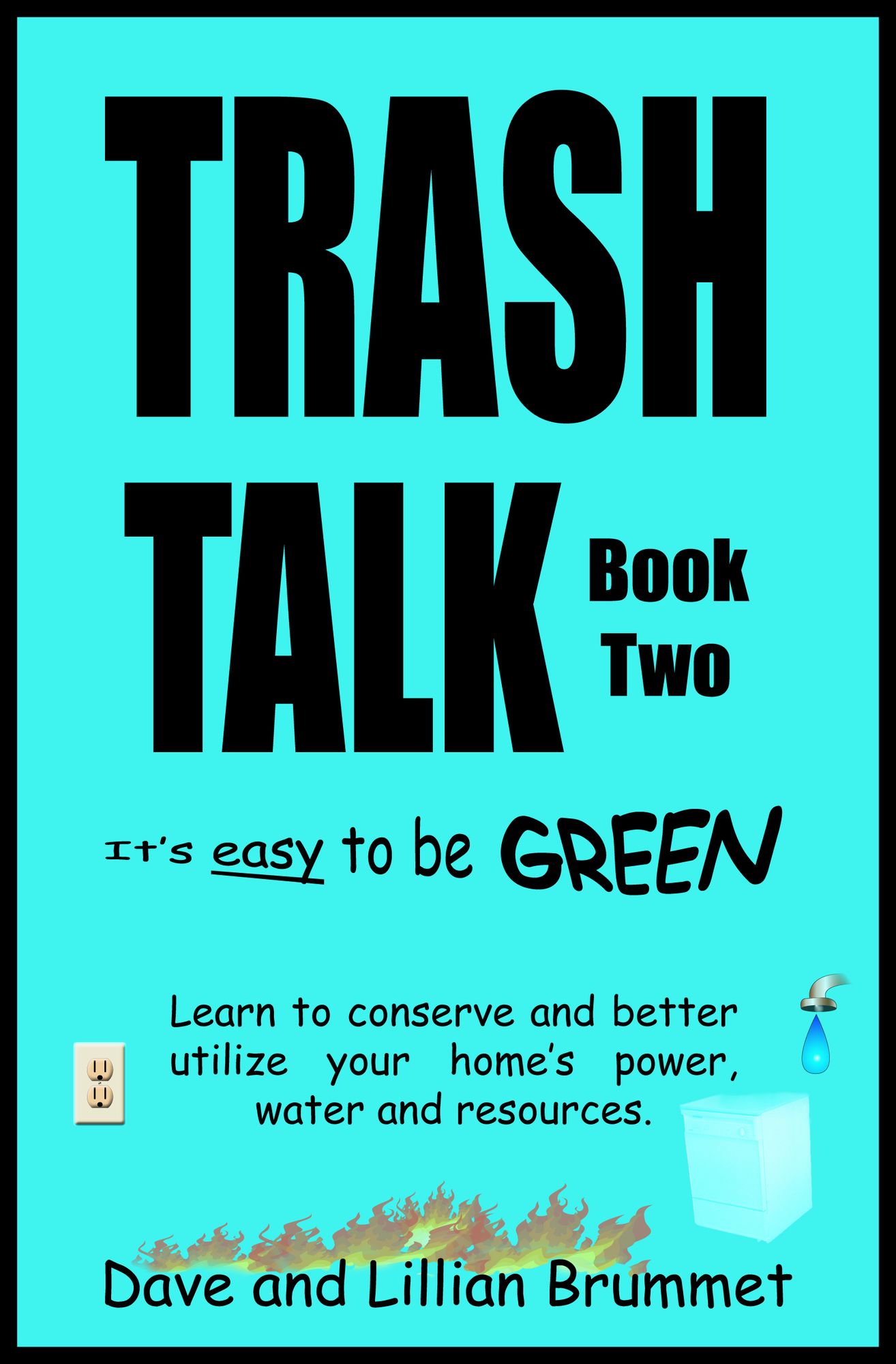 Trash Talk: It's Easy to be Green - Book Two