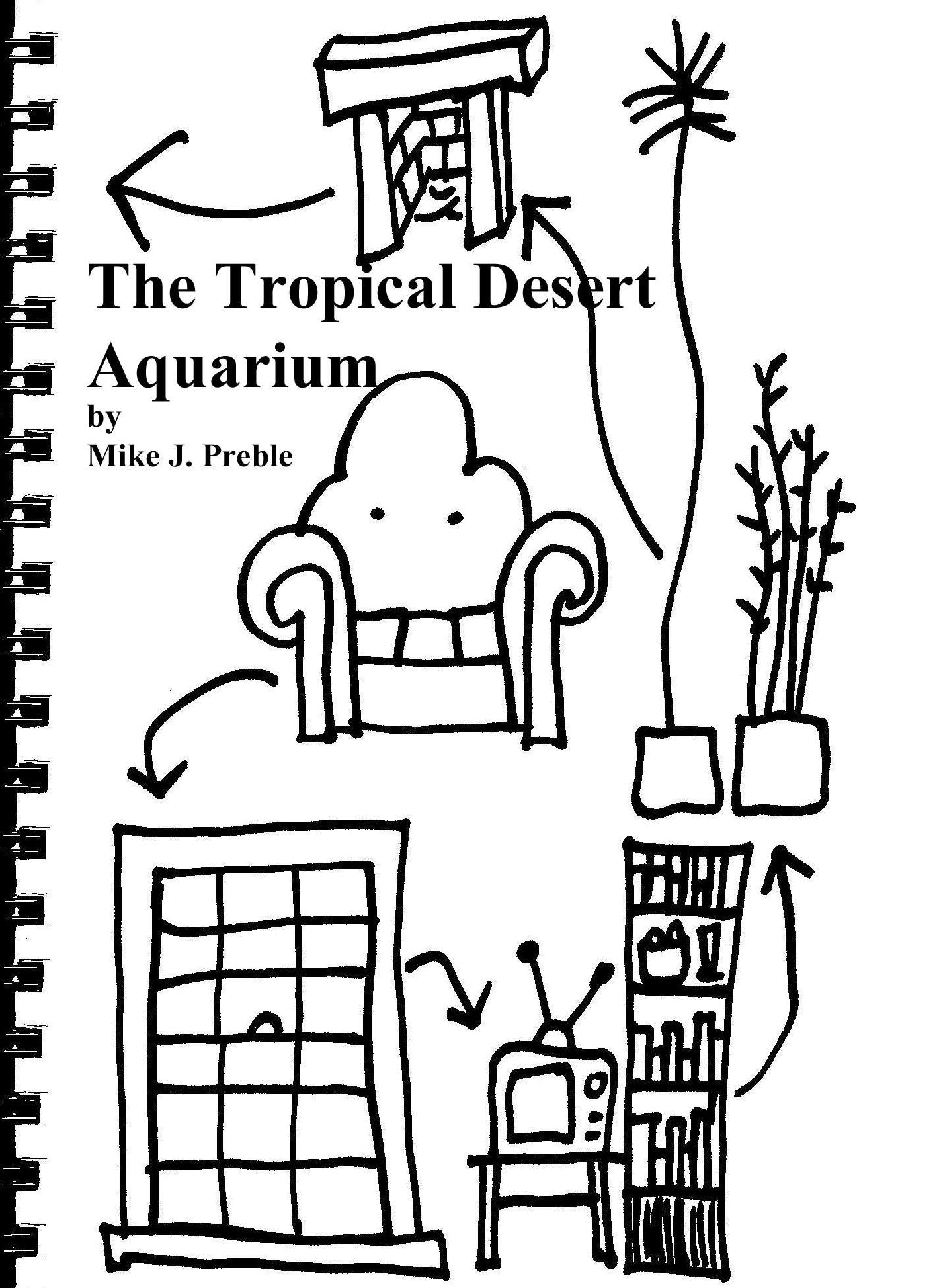 The Tropical Desert Aquarium Adventure