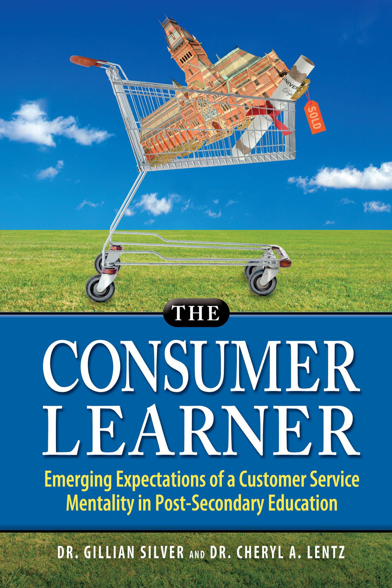 The Consumer Learner: Emerging Expectations of a Customer Service Mentality in Post-Secondary Education