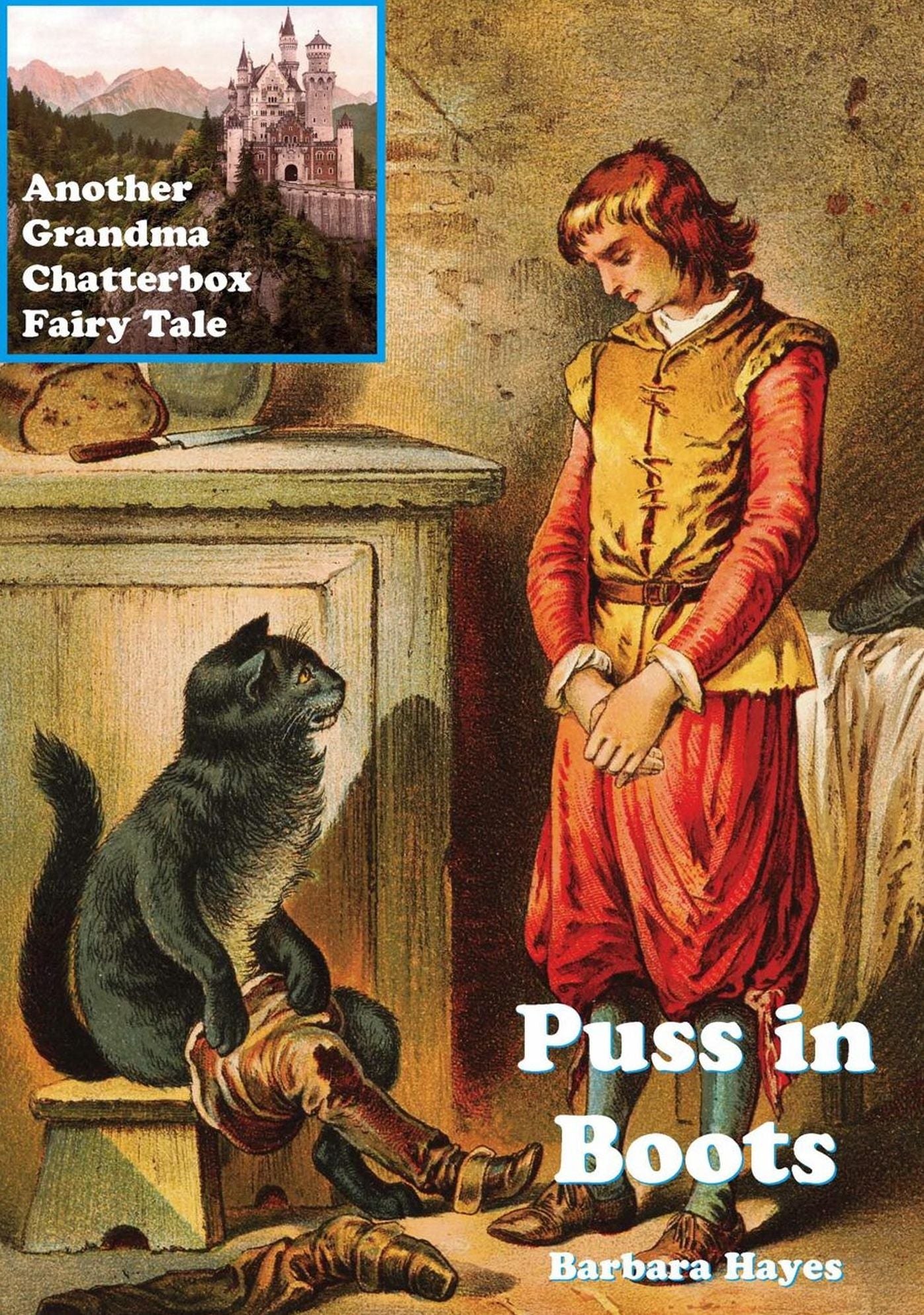 Puss in Boots: Another Grandma Chatterbox Fairy Tale