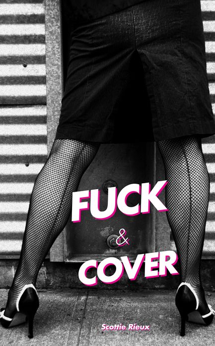 Fuck and Cover