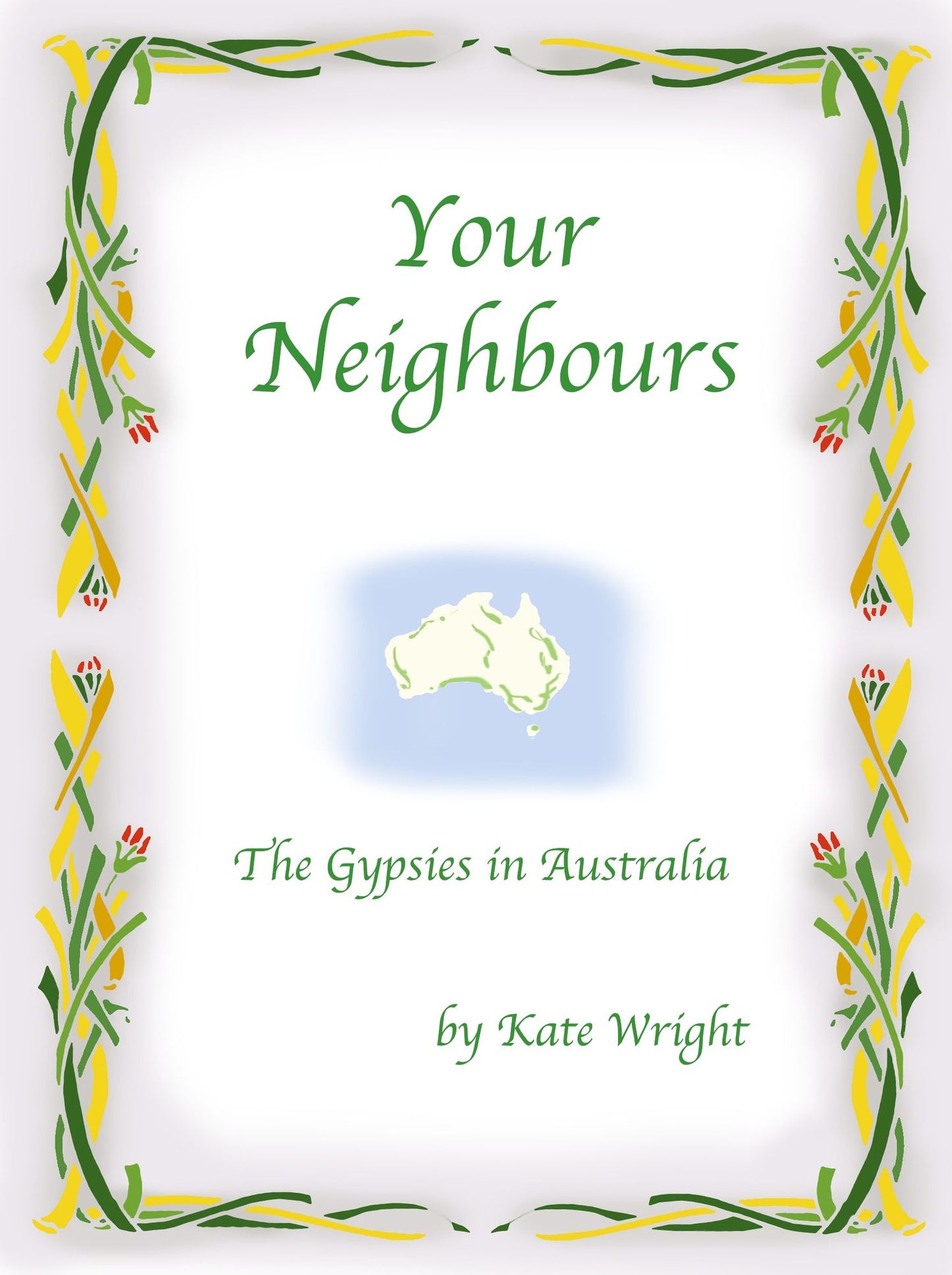 'Your Neighbours' The Gypsies in Australia