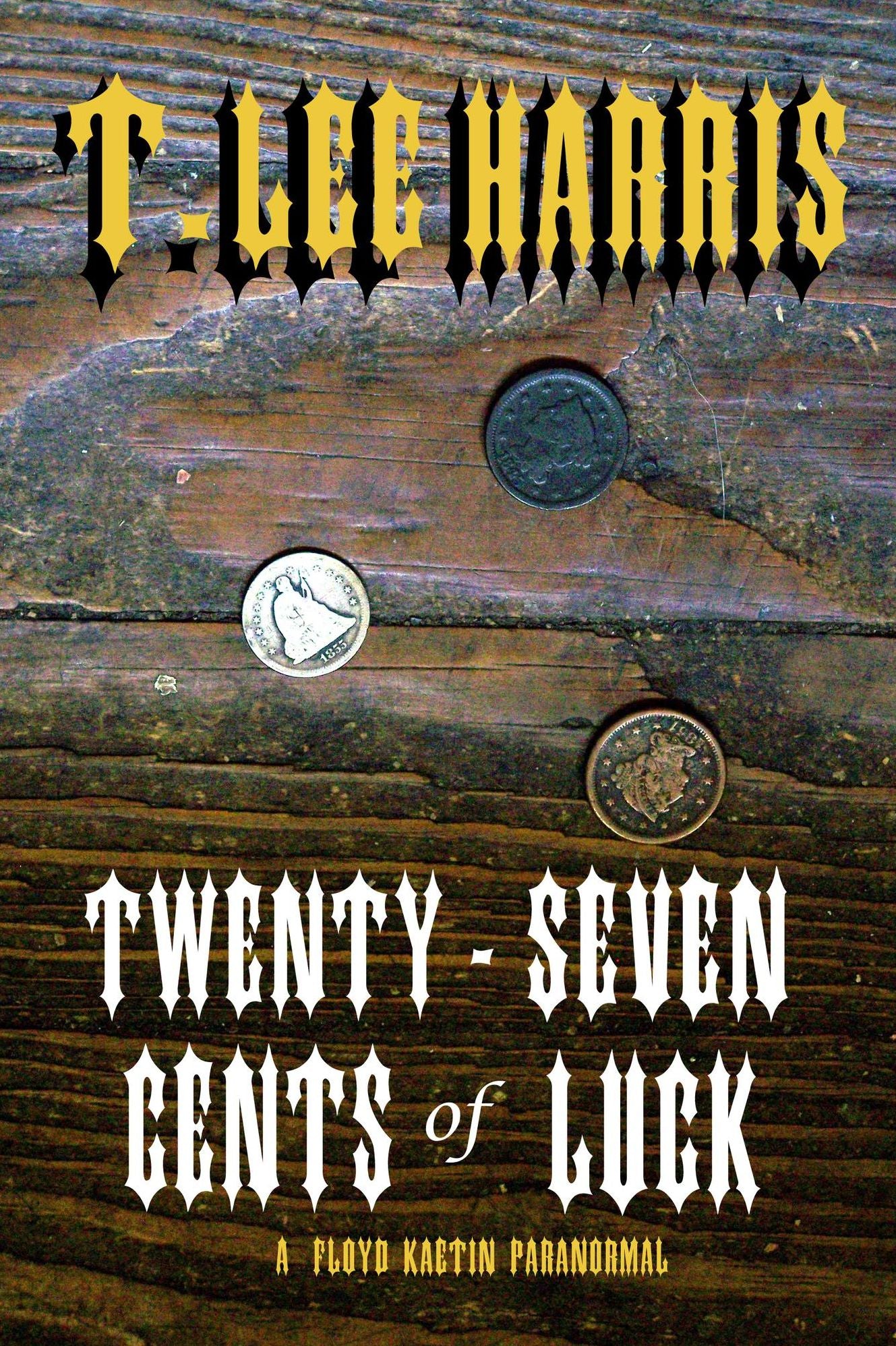 Twenty-Seven Cents of Luck