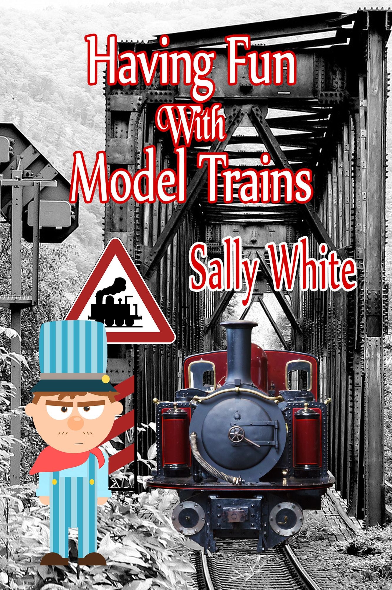Having Fun With Model Trains