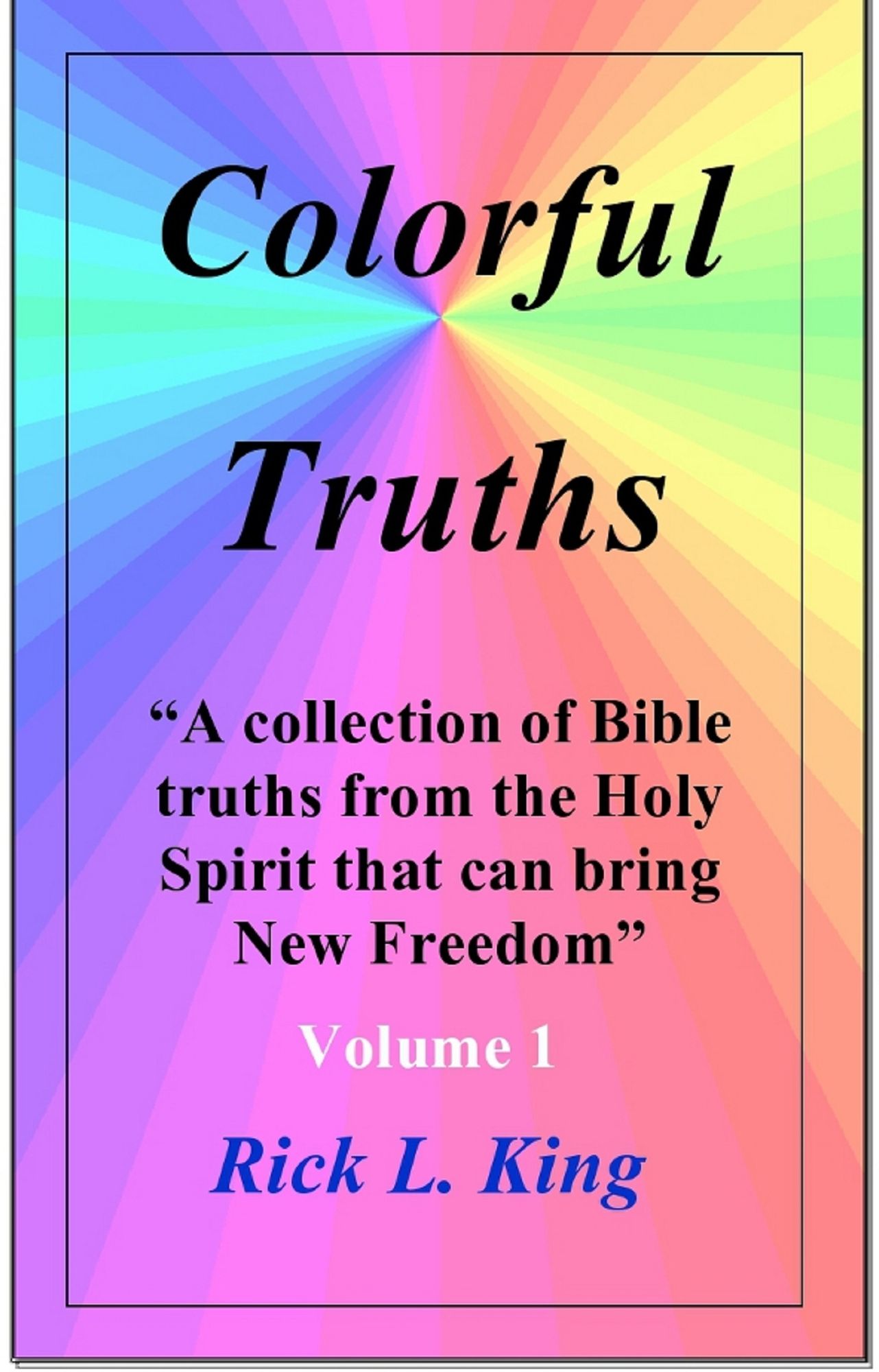 Colorful Truths Vol 1