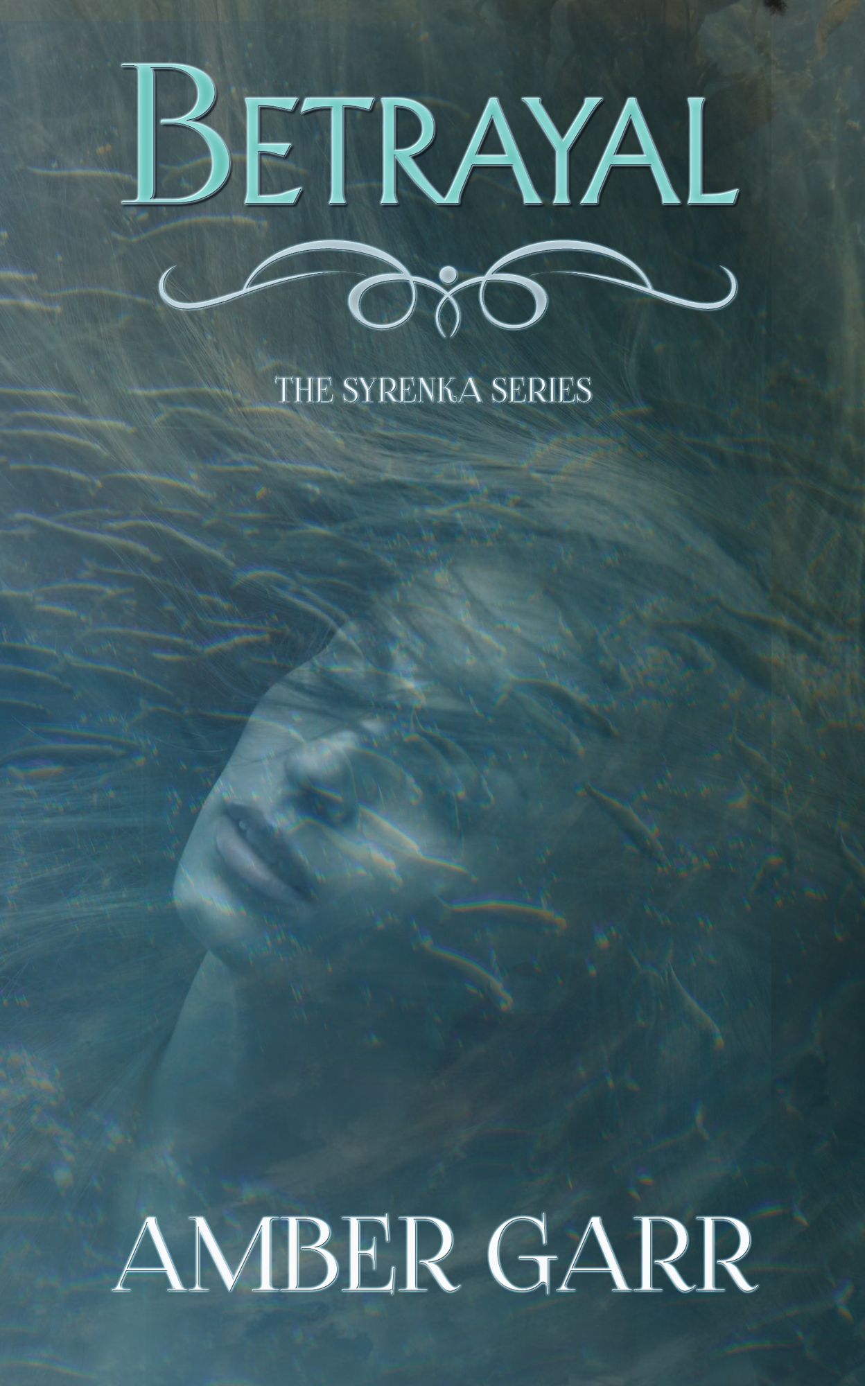 Betrayal (Book Two of The Syrenka Series)