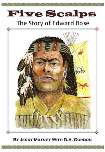 Five Scalps: The Story of Edward Rose