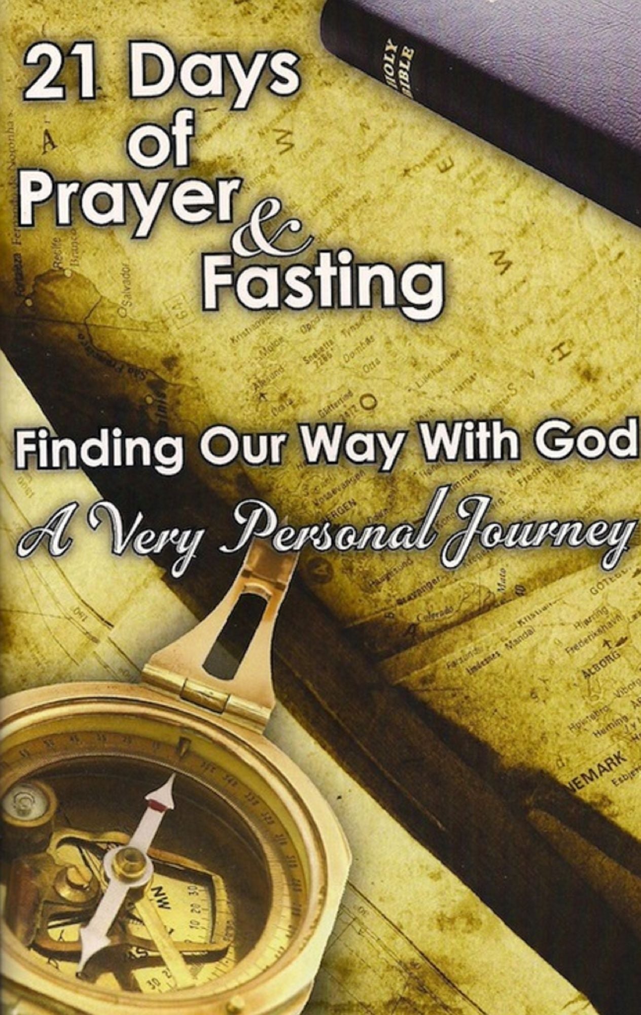 21 Days of Prayer & Fasting: Finding our Way With God