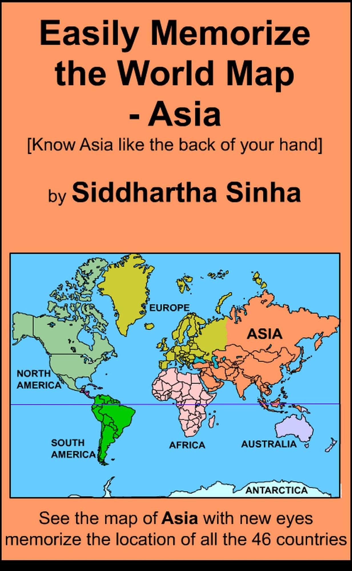 Easily Memorize the World Map: Asia