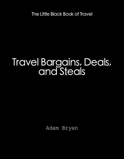 Travel Bargains, Deals and Steals
