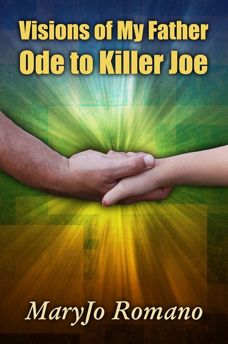 Visions of My Father: Ode to Killer Joe