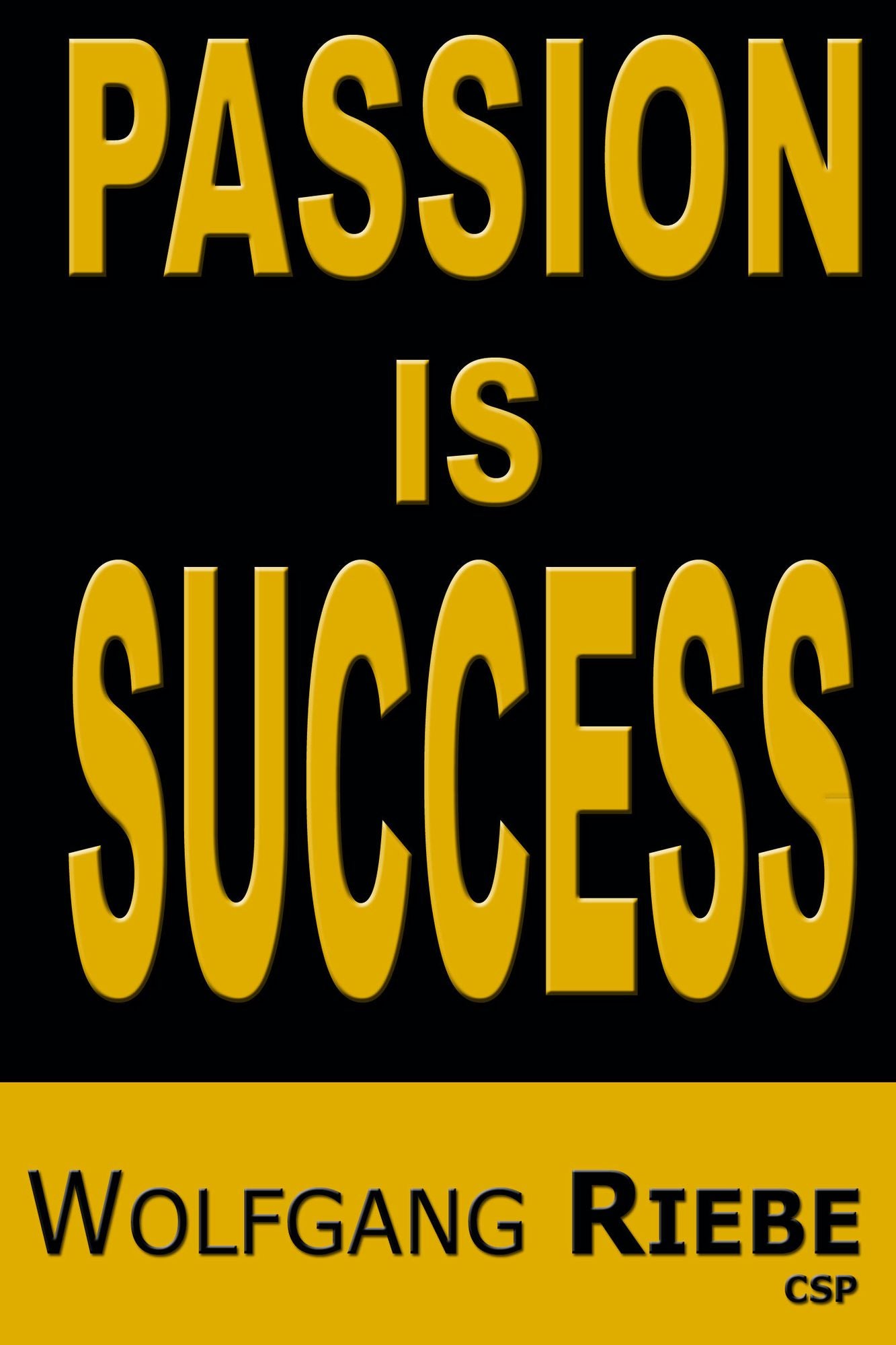 Passion is Success
